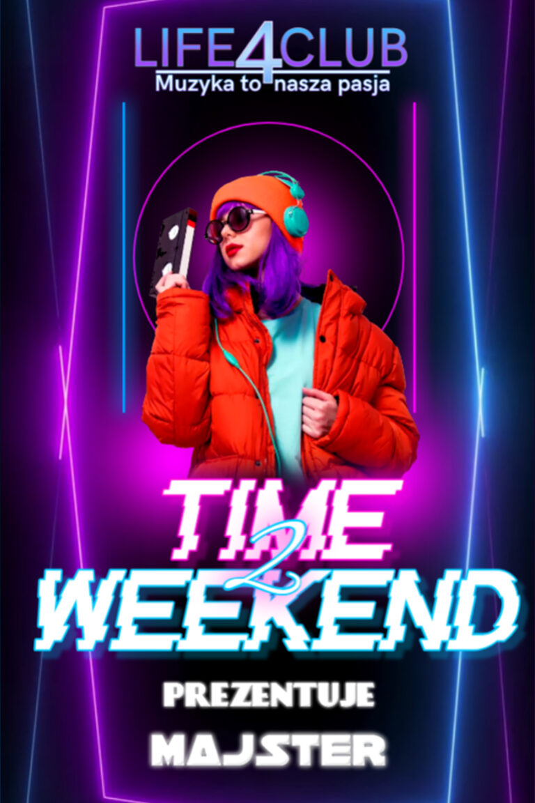 TIME TO WEEKEND